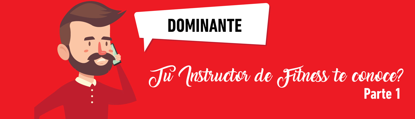 Tu Instructor de Fitness te conoce? Parte 1